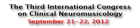 The Third International Congress on Clinical Neuromusicology 